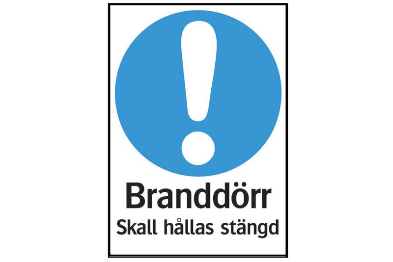 SKYLT 310314 BRANDDÖRR SKALL HÅLLAS STÄNGD 210X297MM